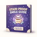 Stain-Proof Smile Guide eBook